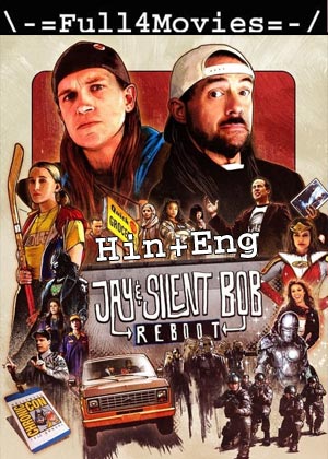 Jay and Silent Bob Reboot (2019) 1080p | 720p | 480p WEB-HDRip [Hindi Dubbed (ORG) + English]