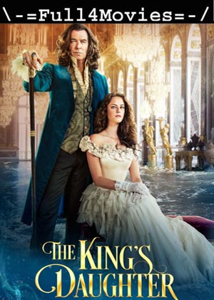 The Kings Daughter (2022) 720p | 480p WEB-HDRip [English (DD5.1)]