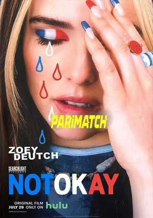 Not Okay (2022) 720p WEB-HDRip [Telugu (Voice Over) + English]