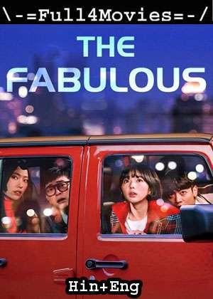 The Fabulous – Season 1 (2022) WEB-DL [EP 1 to 8] [Hindi + English (DD5.1)]